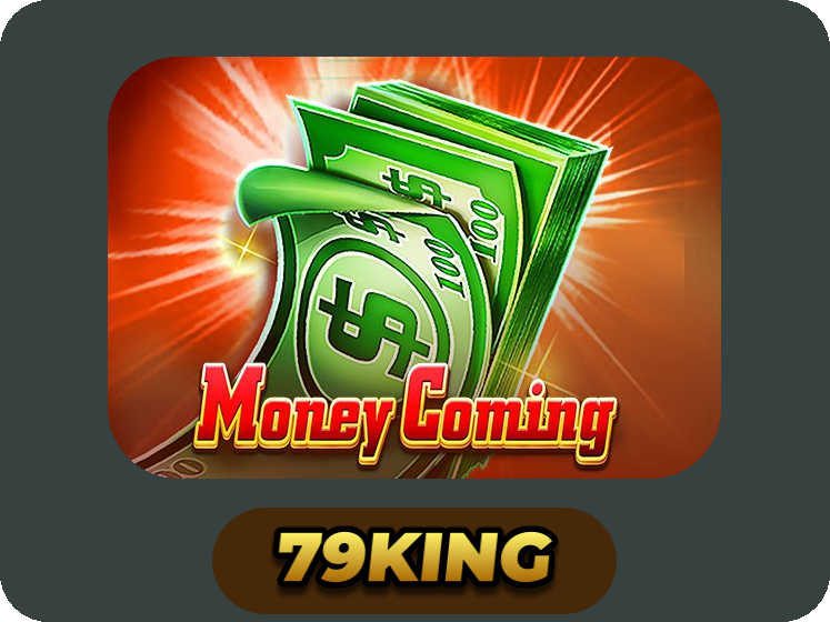 Money Coming